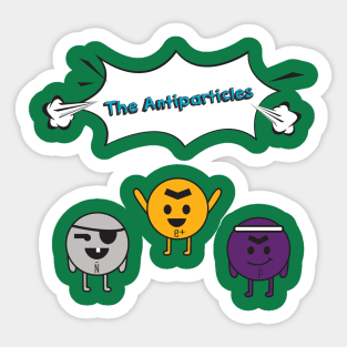 The Antiparticles Sticker